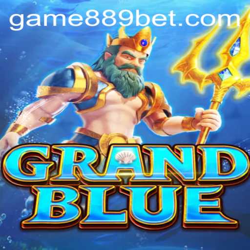 Discover the Exciting World of GRANDBLUE: A Revolutionary Game Experience with 889bet