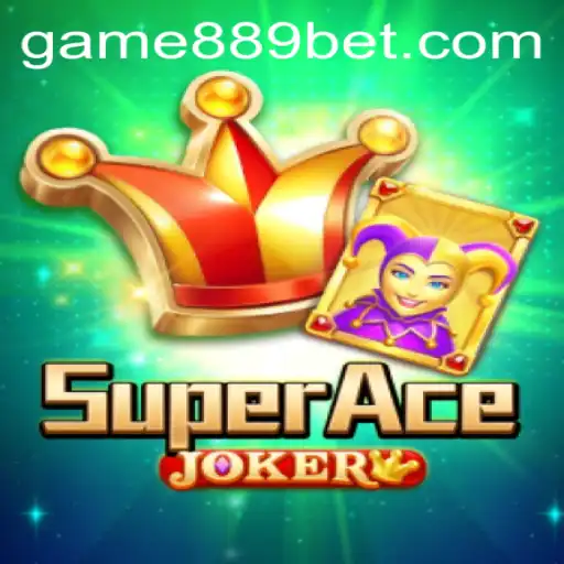Exploring the Excitement of SuperAceJoker on 889bet